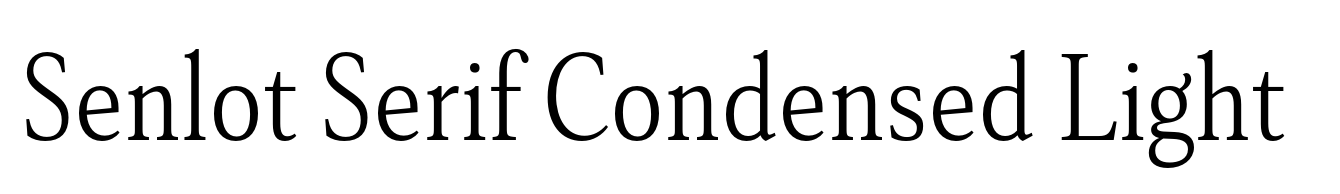 Senlot Serif Condensed Light